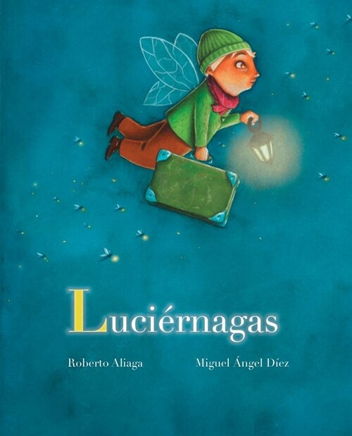 Luci?nagas (Fireflies) (Hardcover)