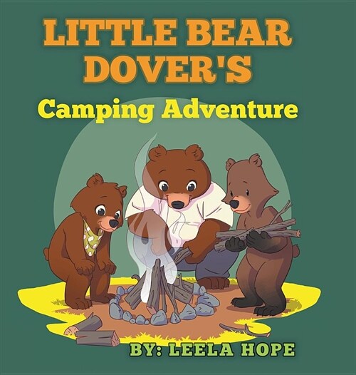 Little Bear Dovers Camping Adventure (Hardcover)