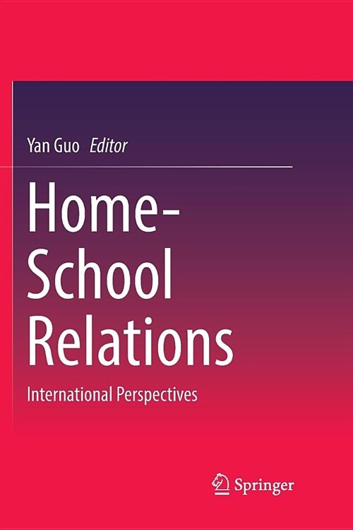 Home-School Relations: International Perspectives (Paperback)