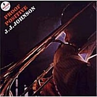 [수입] J.J. Johnson - Proof Positive (Ltd)(Remastered)(일본반)(CD)