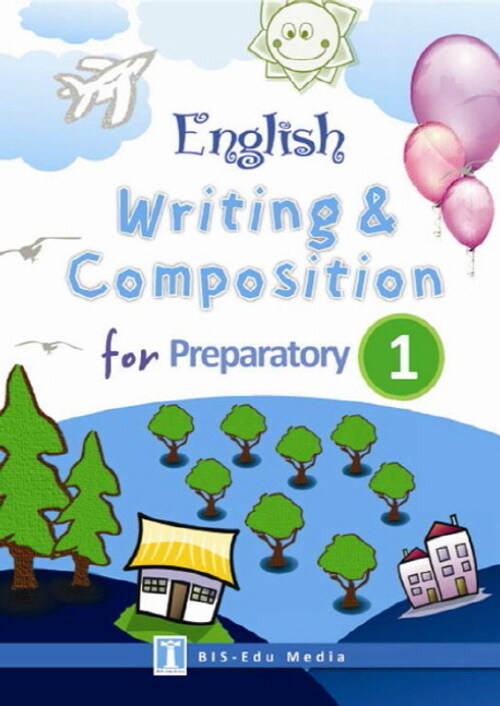 English Writing and Composition for Preparatory 1
