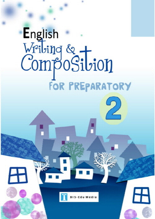 English Writing and Composition for Preparatory 2