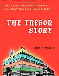 Trebor Story (Hardcover)