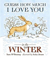 Guess How Much I Love You in the Winter (Board Book, Padded gift ed)