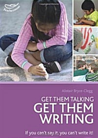 Get Them Talking - Get Them Writing (Paperback)