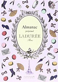 Laduree: Almanac : Perpetual (Paperback)