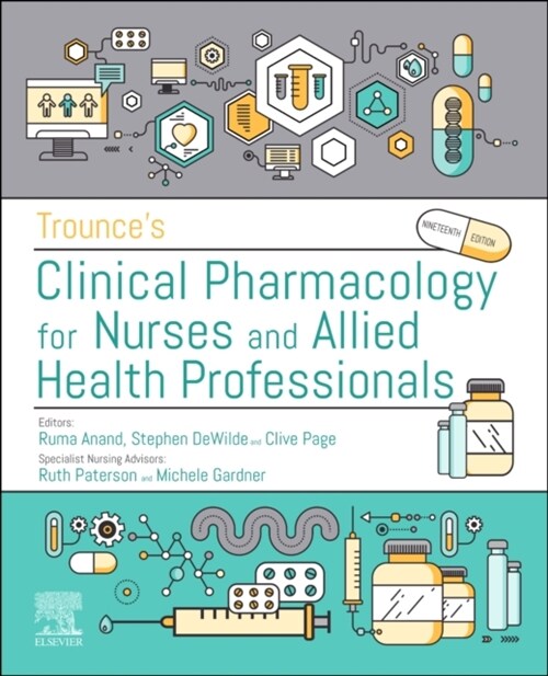 Trounces Clinical Pharmacology for Nurses and Allied Health Professionals (Paperback, 19 ed)