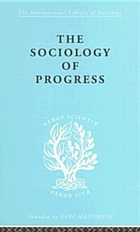 The Sociology of Progress (Hardcover)