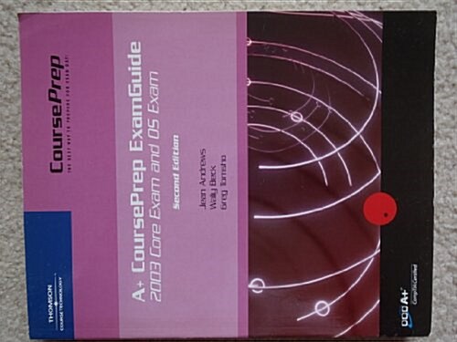 A+ Courseprep Exam Guide (Hardcover, 2)