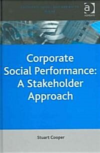 Corporate Social Performance: A Stakeholder Approach (Hardcover)