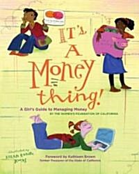 Its a Money Thing!: A Girls Guide to Managing Money (Spiral)