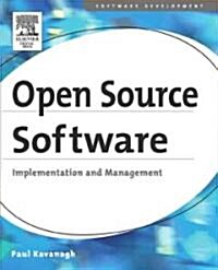 Open Source Software: Implementation and Management (Paperback)