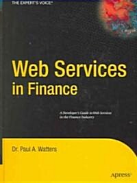 Web Services in Finance (Hardcover, 2005)