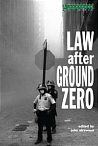 Law After Ground Zero (Paperback)