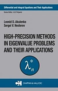 High-Precision Methods in Eigenvalue Problems and Their Applications (Hardcover)