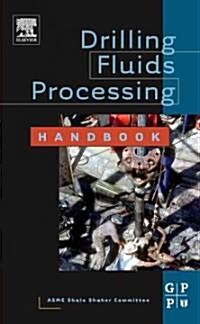Drilling Fluids Processing Handbook (Hardcover)