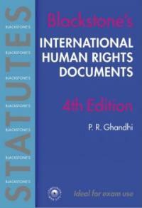 Blackstone's statutes international human rights documents 4th ed