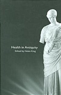 Health In Antiquity (Hardcover)