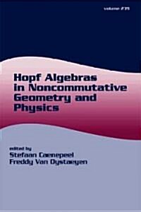 Hopf Algebras in Noncommutative Geometry and Physics (Paperback)