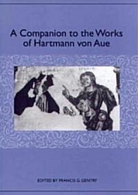 A Companion to the Works of Hartmann Von Aue (Hardcover)