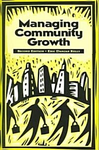 Managing Community Growth (Paperback, 2, Revised)