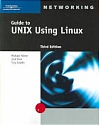 Guide To Unix Using Linux (Paperback, CD-ROM, 3rd)
