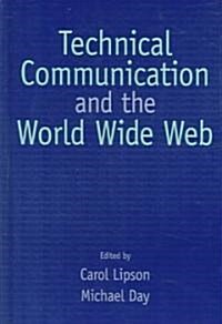 Technical Communication And The World Wide Web (Hardcover)