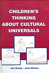 Childrens Thinking About Cultural Universals (Hardcover)