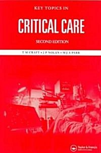 Key Topics in Critical Care, Second Edition (Hardcover, 2 ed)