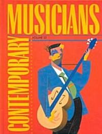 Contemporary Musicians: Profiles of the People in Music (Hardcover)