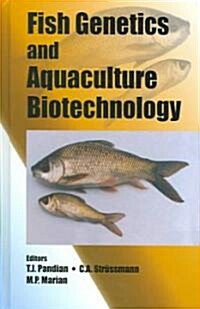 Fish Genetics and Aquaculture Biotechnology (Hardcover)