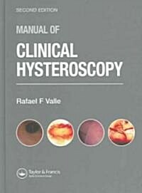 Manual of Clinical Hysteroscopy (Hardcover, 2nd)