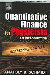Quantitative Finance for Physicists: An Introduction (Hardcover)