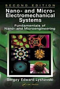 Nano- And Micro-Electromechanical Systems: Fundamentals of Nano- And Microengineering, Second Edition (Hardcover, 2)