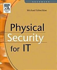 Physical Security For IT (Paperback)