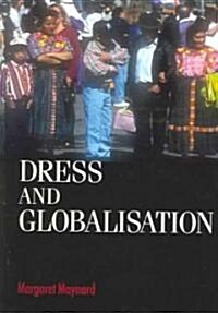 Dress and Globalisation (Paperback)
