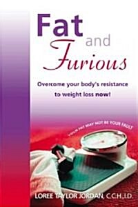 Fat and Furious (Paperback)