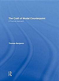 The Craft of Modal Counterpoint (Hardcover, 2 ed)