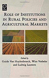 Role of Institutions in Rural Policies and Agricultural Markets (Hardcover)