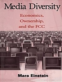 [중고] Media Diversity: Economics, Ownership, and the FCC (Paperback)