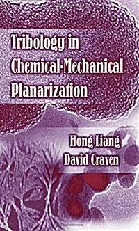 Tribology in Chemical-Mechanical Planarization (Hardcover)