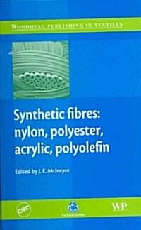 Synthetic Fibres Science And Technology (Hardcover)