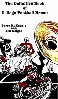 The Definitive Book Of College Football Humor (Paperback)