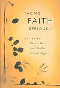 Taking Faith Seriously (Hardcover)