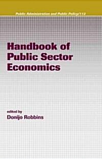 Handbook Of Public Sector Economics (Hardcover)