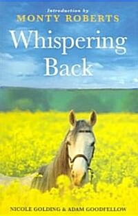 Whispering Back : Tales from a Stable in the English Countryside (Paperback)