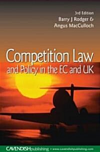 Competition Law And Policy In The EC And UK (Paperback, 3rd)