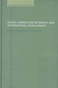 Global Knowledge Networks and International Development (Hardcover)