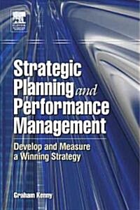 Strategic Planning and Performance Management (Hardcover)