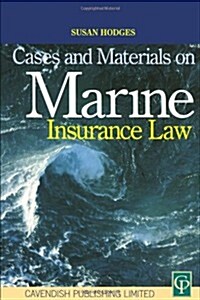 Cases and Materials on Marine Insurance Law (Paperback)